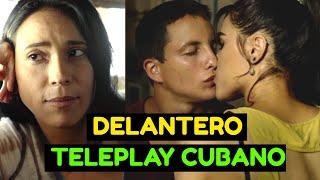 Teleplay Cubano: DELANTERO 