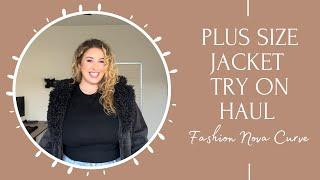 PLUS SIZE FASHION NOVA CURVE JACKET HAUL | Lauren Sangster