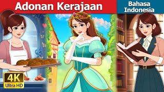 Adonan Kerajaan | Royal Dough in Indonesian | Dongeng Bahasa Indonesia |@IndonesianFairyTales