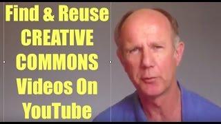 How To Find & Reuse Creative Commons Videos On YouTube