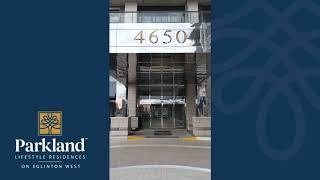 Parkland on Eglinton West | Property walk-through