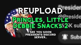 Presidents Discord Server Ranks Pringles, Little Debbie Snacks 2 (REUPLOAD)