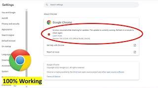 How to Fix Chrome Error An Error Occurred While Checking for Update | Windows 11/10