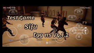 تجربة لعبة Sifu على محاكي Egg ns V4.1.2