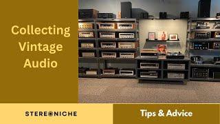 Tips for Collecting Vintage Audio