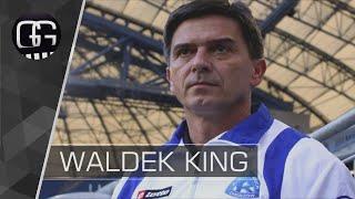 Waldemar Fornalik - WALDEK KING