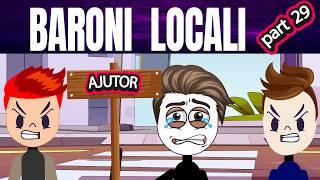 DIN CARTIER: BARONI LOCALI 29 #storytime #povesti EP55 part 1