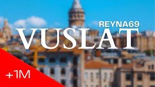 REYNA69 - VUSLAT // SAZ SUMMER TRAP 2023