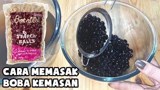 CARA MEMASAK BOBA KEMASAN || Sangat mudah