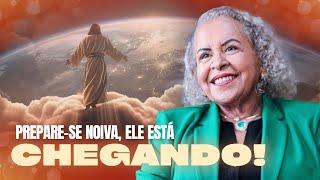 PREPARE-SE NOIVA, ELE ESTÁ CHEGANDO! | PASTORA TÂNIA TEREZA