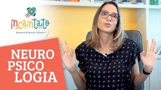 Saiba como explicar o que é Avaliação Neuropsicológica!