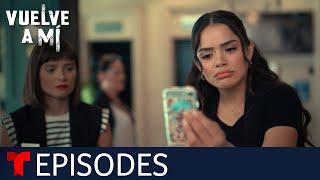 Vuelve a Mí | Episode 39 | Telemundo English