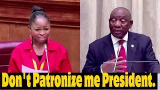 EFF Naledi Chirwa vs President Ramaphosa: Don't Patronize me Mr. President.