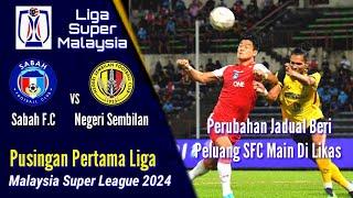 SABAH F.C vs NEGERI SEMBILAN F.C | Rekod Pertemuan Dan Jaringan | Liga Super 2024