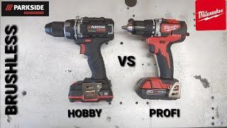 Parkside vs Milwaukee cordless drills Brushlles HOBBY vs PROFI