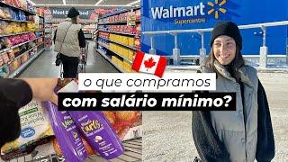 mercado no Canadá! o que conseguimos comprar com SALÁRIO MÍNIMO?