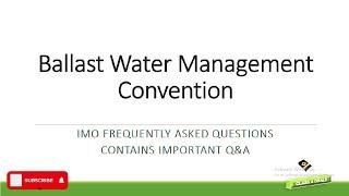 Ballast Water Management Convention?What are D-1, D-2 Standards?IMO Frequently Asked Questions V.IMP