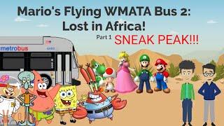 Sneak Peek of Mario’s Flying WMATA Bus 2: Lost in Africa! Part 1