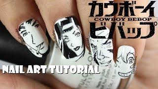 Anime Nail Art Tutorial - Cowboy Bebop Nails