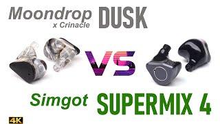 Moondrop x Crinacle Dusk vs Simgot Supermix 4