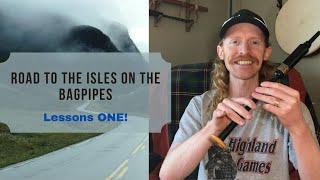 Play A Beginner Bagpipe Tune - Road to the Isles - Lesson 1