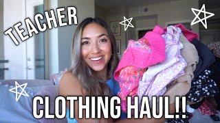 HUGE TEACHER CLOTHING HAUL!!