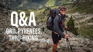 Q&A from Andorra (GR11, Pyrenees, Thru-Hiking