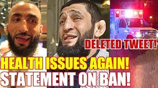 No INJURY but HEALTH ISSUES! Statement Tweet DELETED, Khamzat on travel ban, Francis Ngannou, Belal