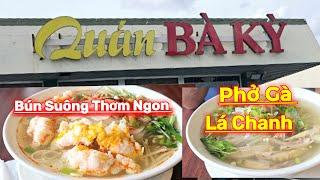 Bún Suông & Phở Gà Lá Chanh Ngon Thơm Ở Quán Bà Kỳ...