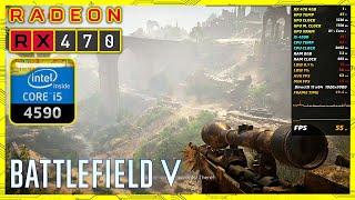 Battlefield V RX 470 4GB - i5 4590 - 8GB Ram - 1080p | no internet game - offline game