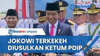 JAWABAN Jokowi Diusulkan jadi Ketum PDIP, Presiden Terkekeh: Saya Mau Pulang, Banyak yang Muda-muda