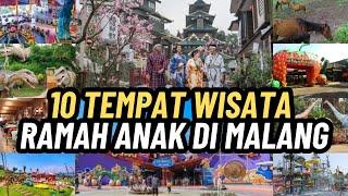 10 TEMPAT WISATA RAMAH ANAK DI MALANG