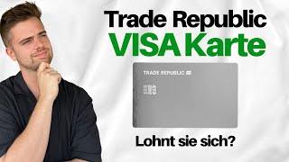 Trade Republic Visa Karte - Lohnt Sie sich? Alle Vor- und Nachteile!  #traderepublic #kreditkarte