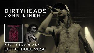 Dirty Heads - John Linen (feat. Yelawolf) (Official Live Video)