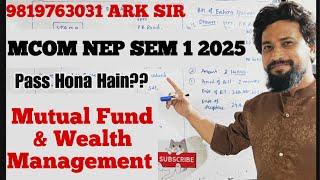 University Solution 2024 Mcom Nep Mutual Fund Management NAV /Unit Tybaf sem5 Financial Management