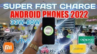 SUPER FAST CHARGING Android Phones 2022 / Pwedetech