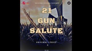 Original Lyrics - 21 Gun Salute (Official Audio)