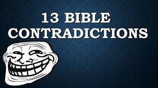 13 Bible Contradictions refuted: Evidence for the Bible pt19