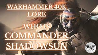 Warhammer 40k Lore - Who is Commander Shadowsun? (Tau Empire)