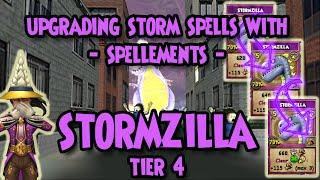 Wizard101: ️UPGRADING Storm SPELLS with SPELLEMENTS - STORMZILLA - Tier 4️