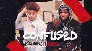 F$O Gunk x Q Da Fool - Confused