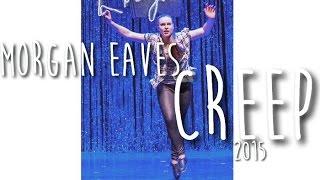 Creep// Morgan Eaves