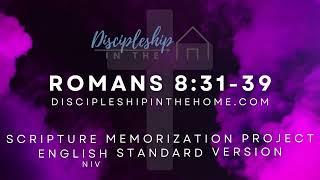 Greatest Verses in the Bible? - Romans 8:31-39 ESV - how to memorize Scripture