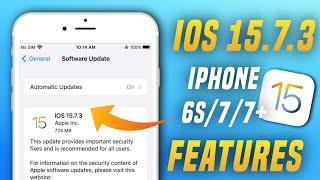 iOS 15.7.3 iPhone 6s/7/7 Plus | iOS 15.7.3 Update Features | iOS 15.7.3 Review | iOS 15.7.3