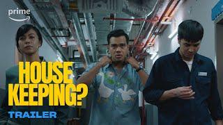 Housekeeping?: Official Trailer | Prime Video