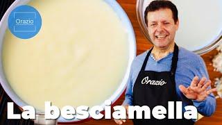 LA BESCIAMELLA - La ricetta classica, veloce e senza grumi