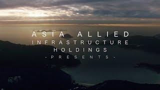 Asia Allied Infrastructure Corporate Video 2022 (English)