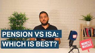 Pension vs ISA: Which is best?