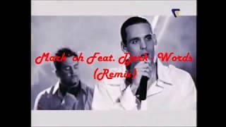 Mark`oh Feat. Tjerk - Words (Remix)