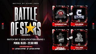 Kualifikasi Battle Of Stars Season 2 Day 2